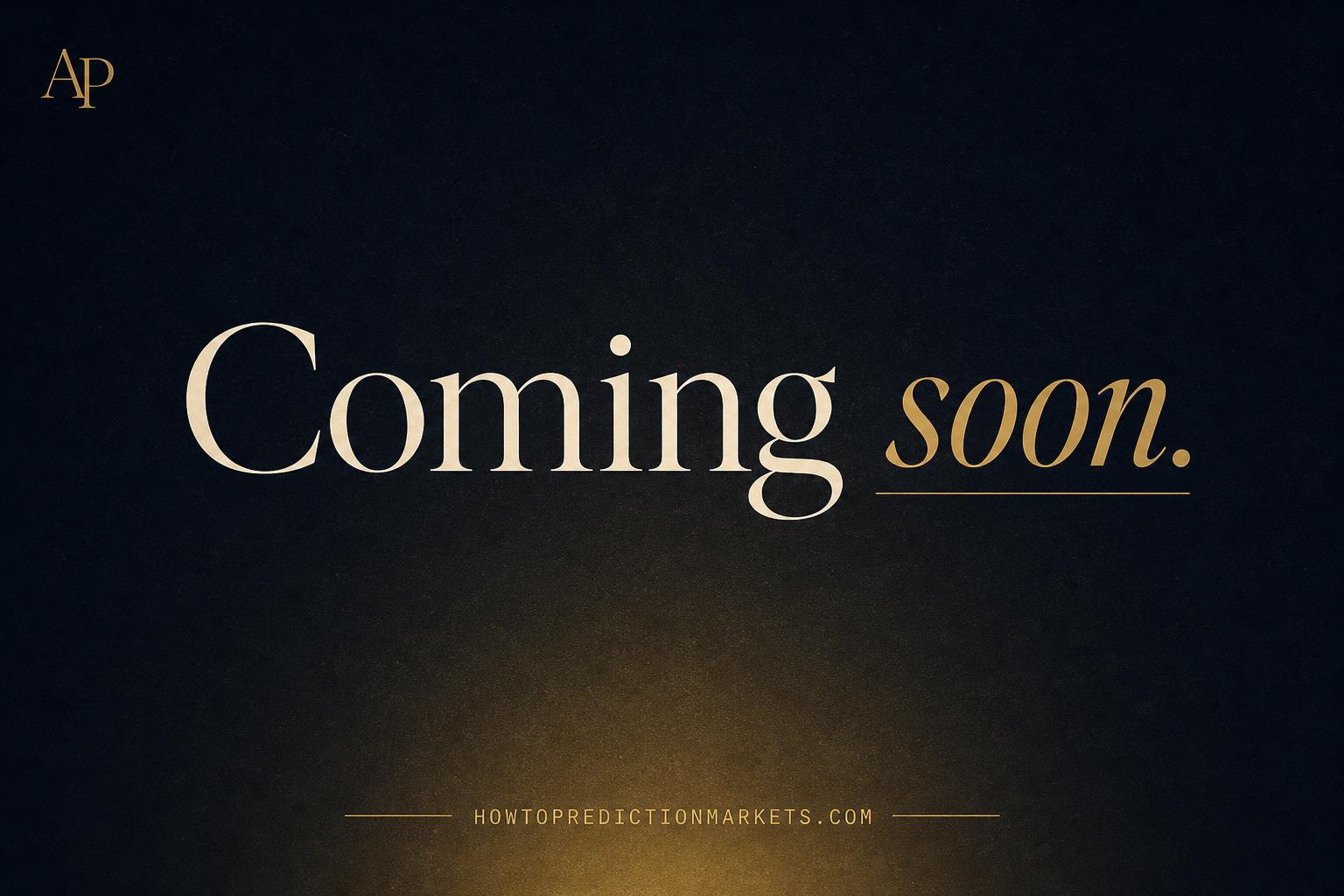 How To Prediction Markets — coming soon
