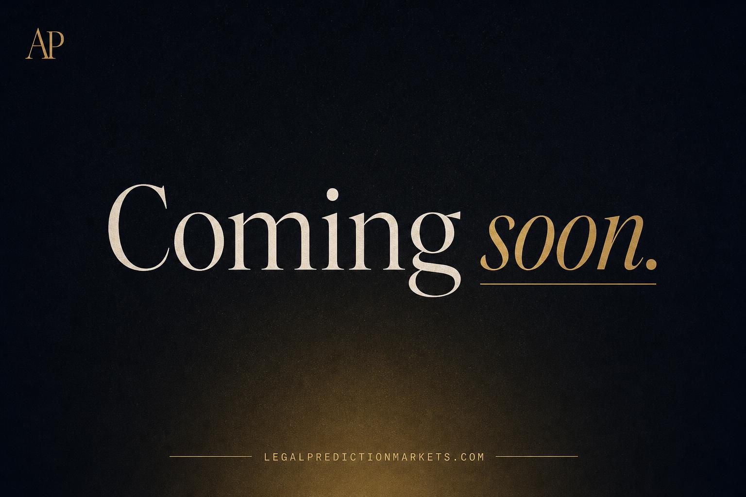 Legal Prediction Markets — coming soon