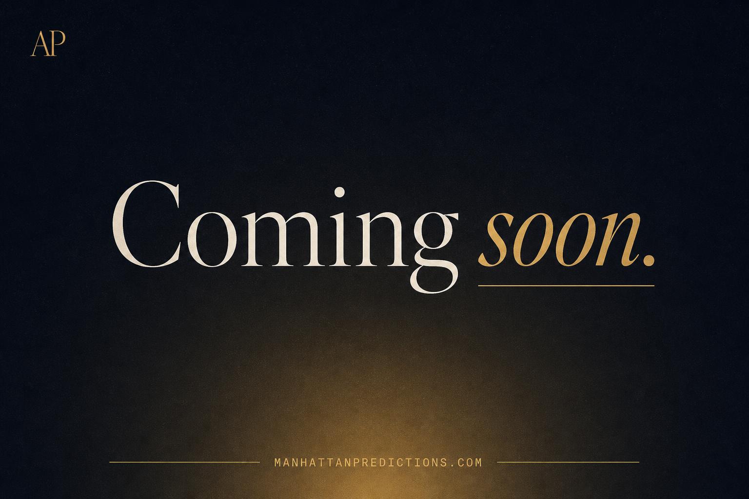 Manhattan Predictions — coming soon