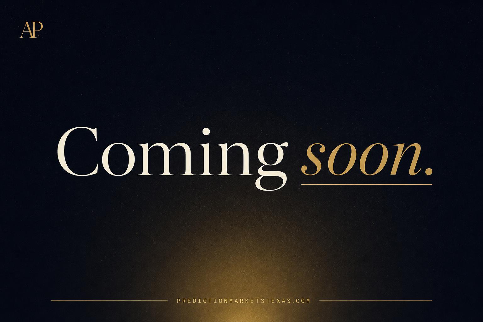 Prediction Markets Texas — coming soon