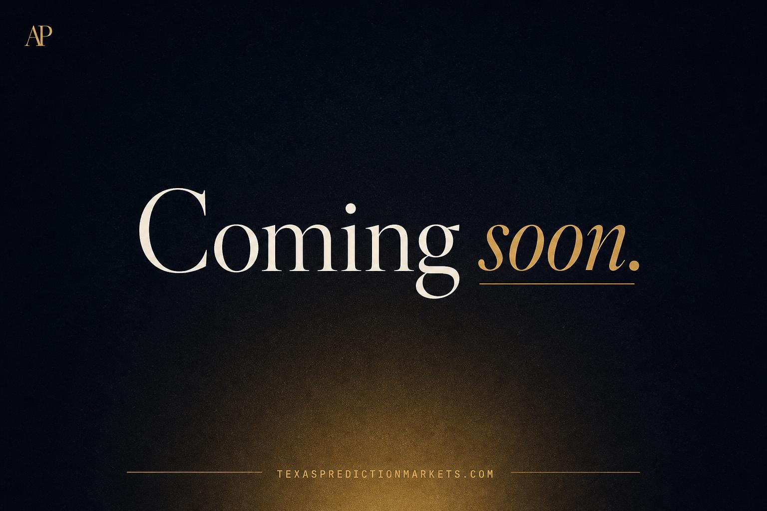 Texas Prediction Markets — coming soon
